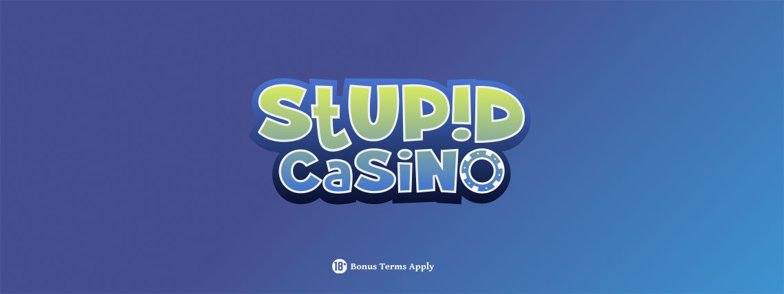 Stupid Casino